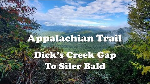 Appalachian Trail 2019, Days 9 to 12, Dicks Creek Gap to Siler Bald Shelter