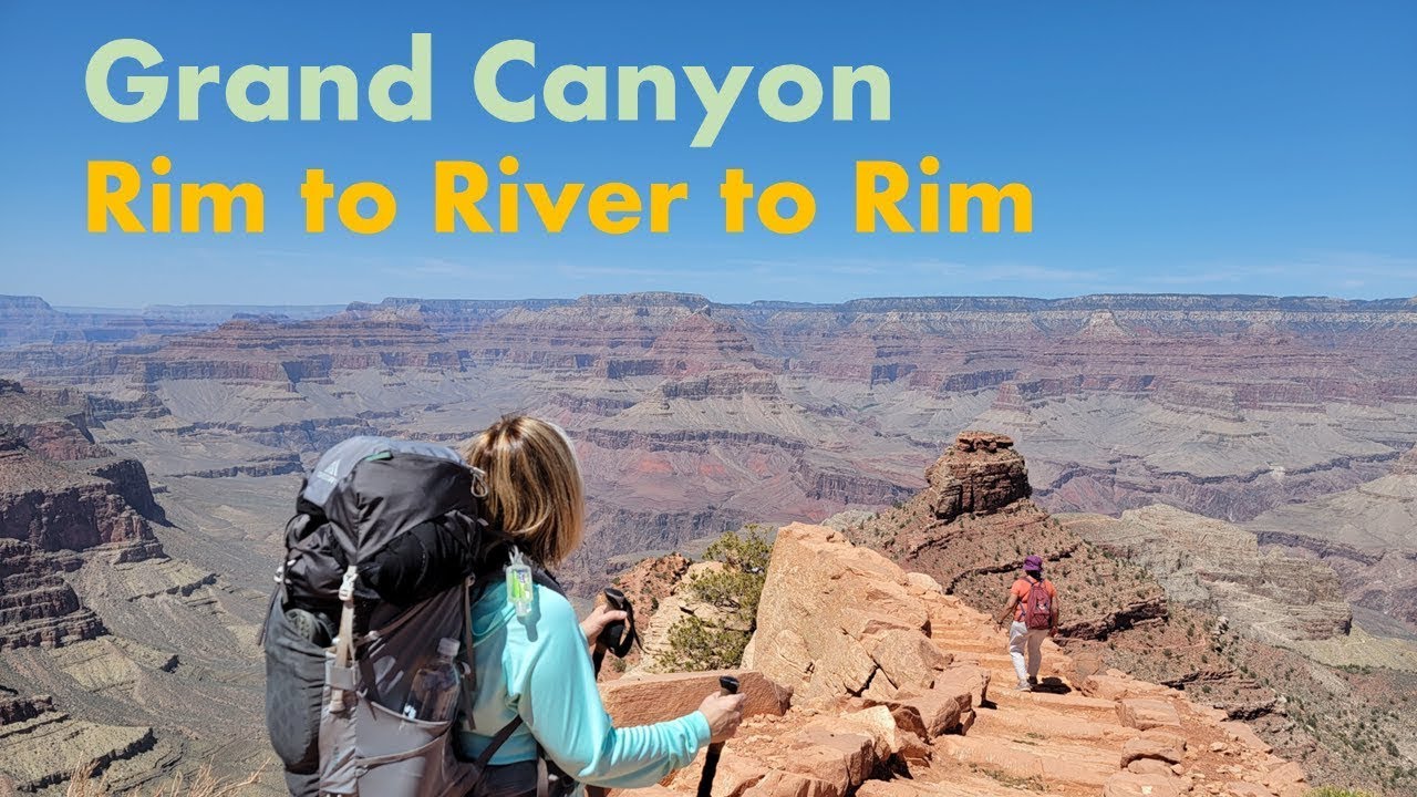 Grand Canyon Rim to River to Rim Backpacking